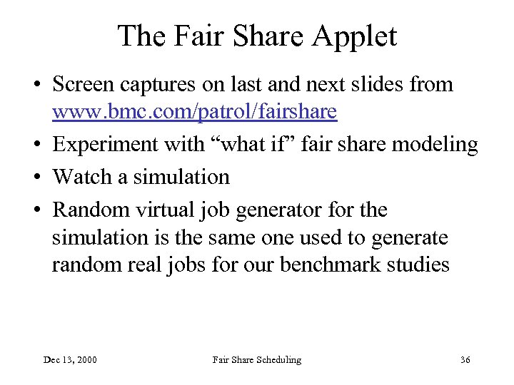The Fair Share Applet • Screen captures on last and next slides from www.
