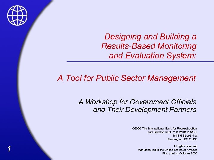Designing and Building a Results-Based Monitoring and Evaluation System: A Tool for Public Sector