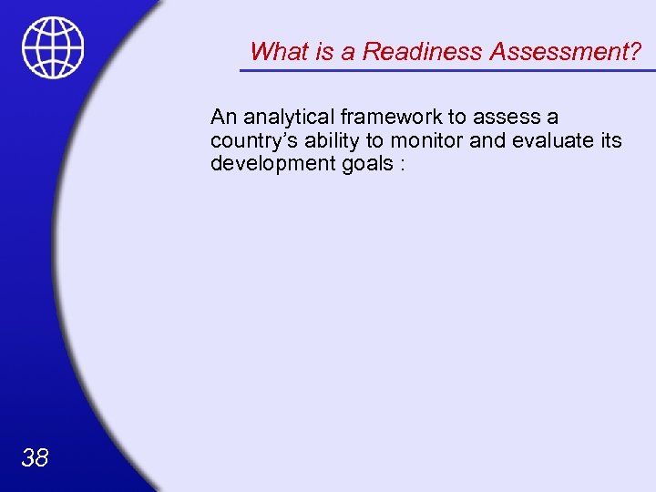 What is a Readiness Assessment? An analytical framework to assess a country’s ability to