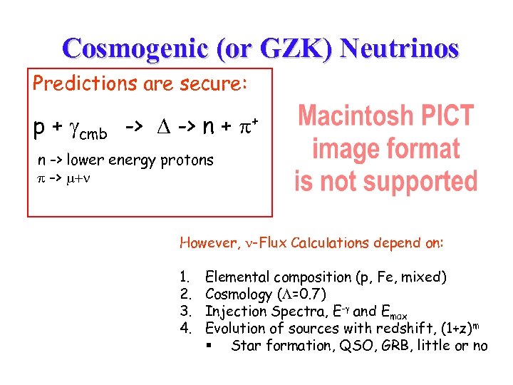 Cosmogenic (or GZK) Neutrinos Predictions are secure: p + cmb -> n + +