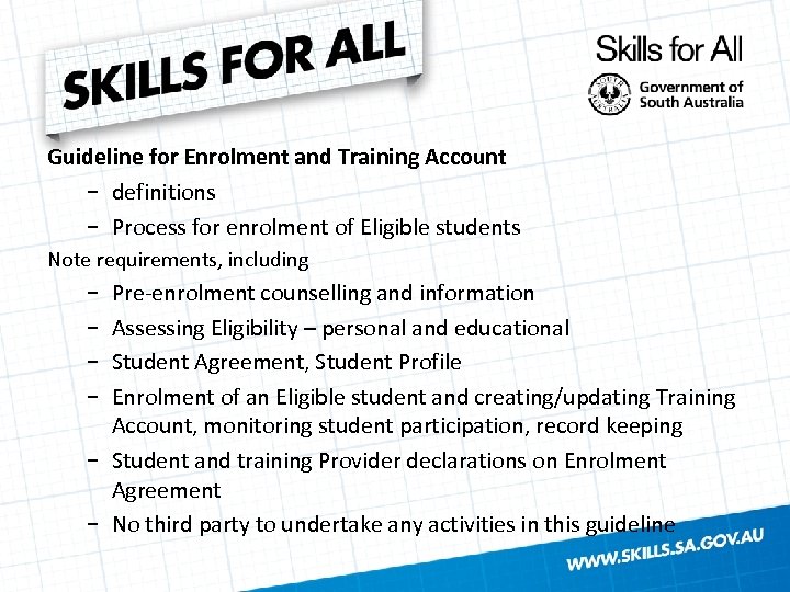 Guideline for Enrolment and Training Account − definitions − Process for enrolment of Eligible