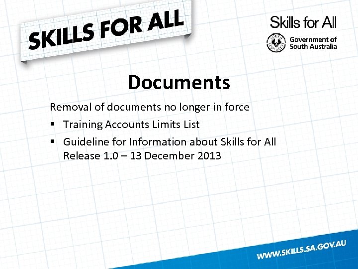 Documents Removal of documents no longer in force § Training Accounts Limits List §