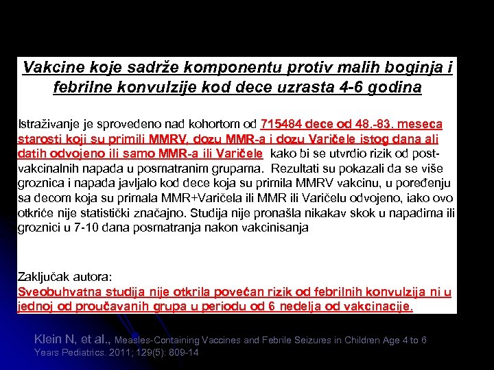 Vakcine koje sadrže komponentu protiv malih boginja i febrilne konvulzije kod dece uzrasta 4