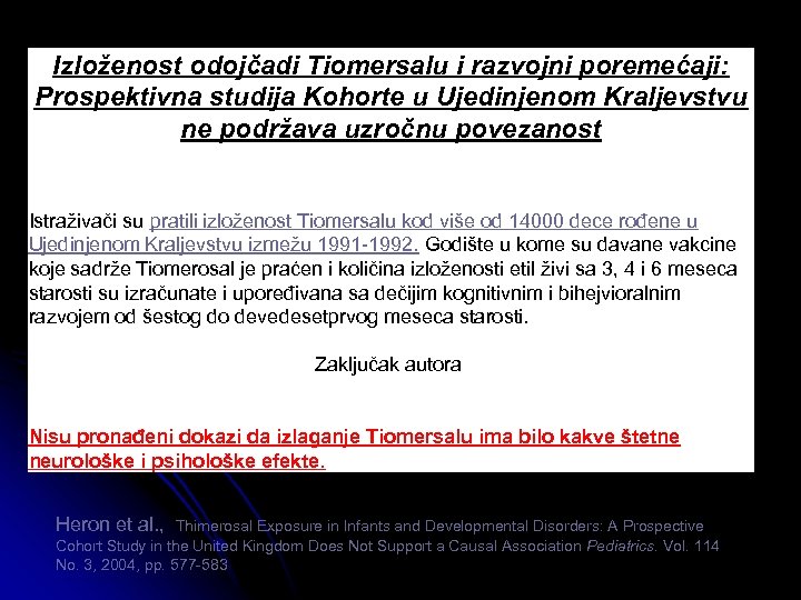 Izloženost odojčadi Tiomersalu i razvojni poremećaji: Prospektivna studija Kohorte u Ujedinjenom Kraljevstvu ne podržava