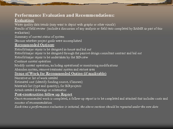 Performance Evaluation and Recommendations: Evaluation: Water quality data trends (may want to depict with