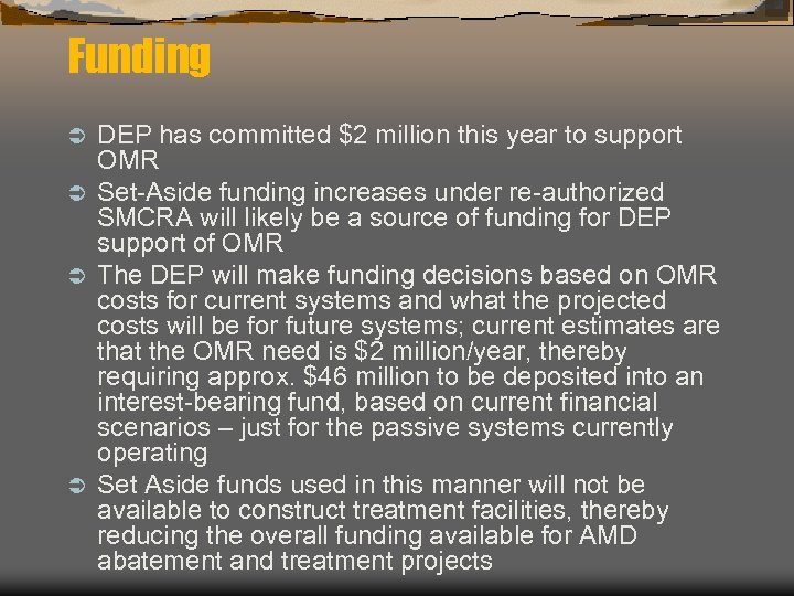 Funding DEP has committed $2 million this year to support OMR Ü Set-Aside funding