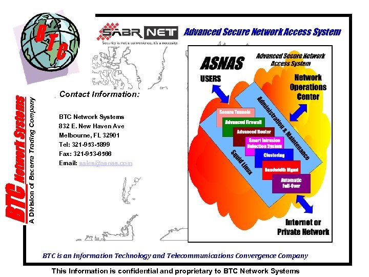 BTC Network Systems A Division of Becerra Trading Company Advanced Secure Network Access System