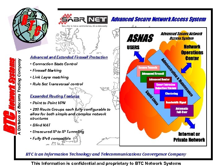 BTC Network Systems A Division of Becerra Trading Company Advanced Secure Network Access System