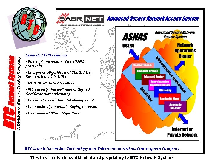 BTC Network Systems A Division of Becerra Trading Company Advanced Secure Network Access System