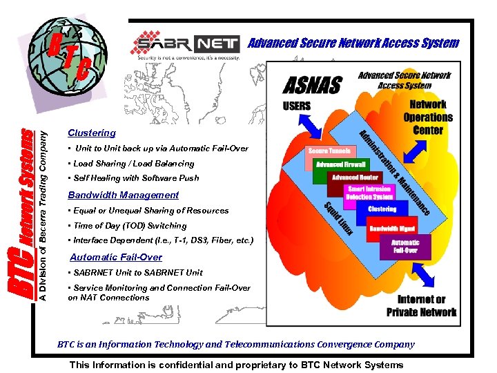 BTC Network Systems A Division of Becerra Trading Company Advanced Secure Network Access System