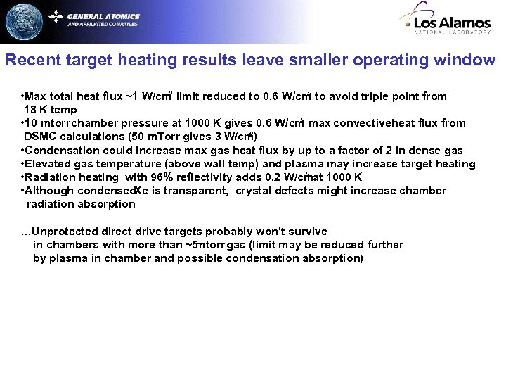 Recent target heating results leave smaller operating window 2 2 • Max total heat
