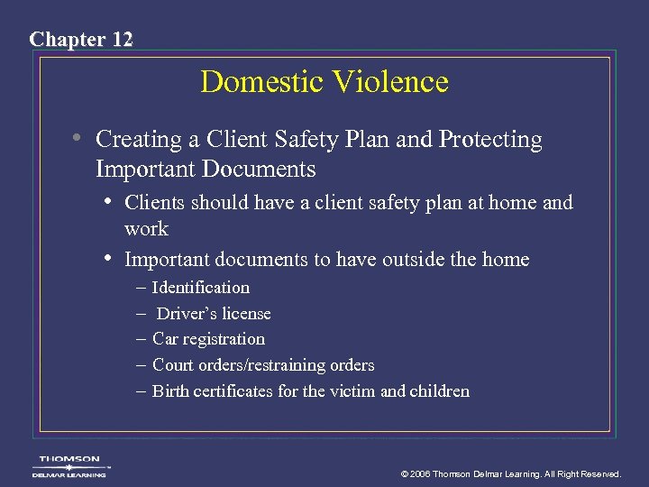 Chapter 12 Domestic Violence • Creating a Client Safety Plan and Protecting Important Documents