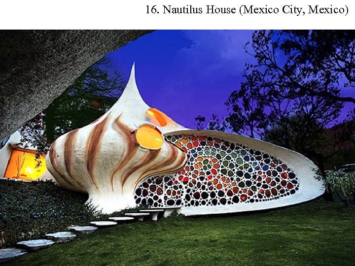 16. Nautilus House (Mexico City, Mexico) 