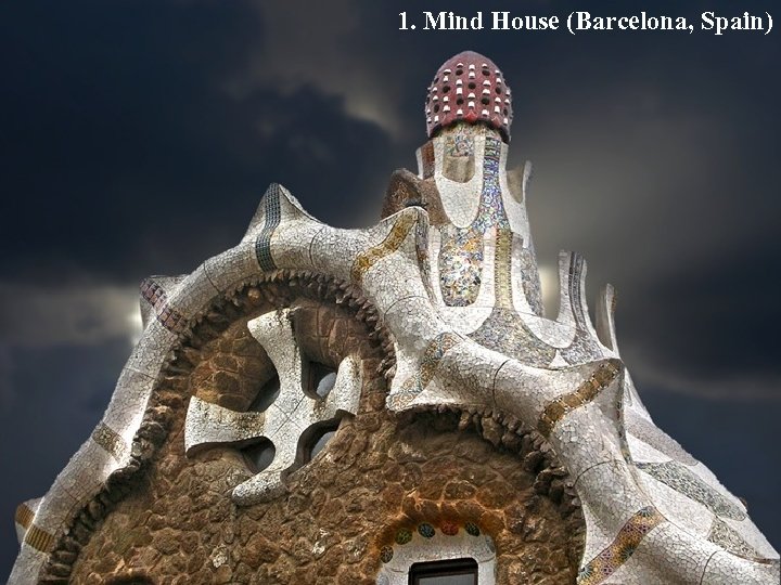 1. Mind House (Barcelona, Spain) 