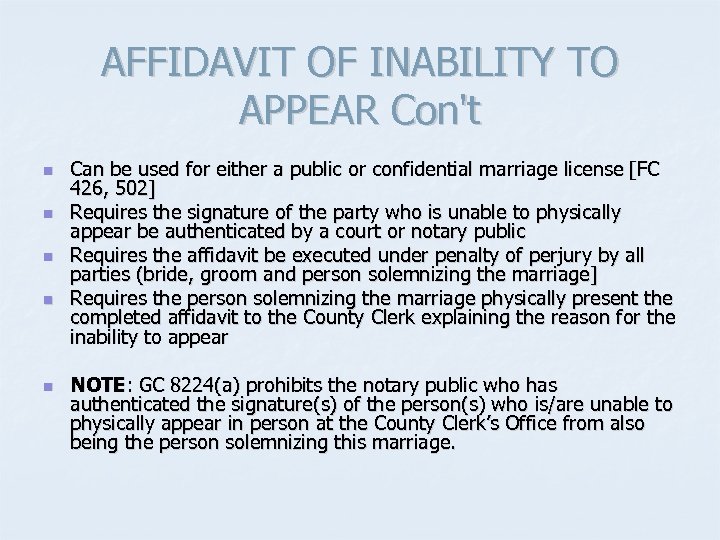 AFFIDAVIT OF INABILITY TO APPEAR Con't n n n Can be used for either