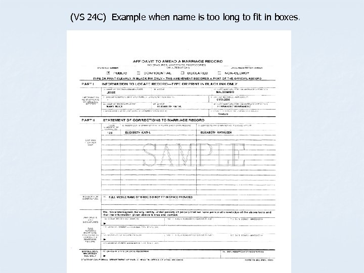 (VS 24 C) Example when name is too long to fit in boxes. 