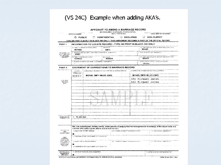 (VS 24 C) Example when adding AKA’s. 