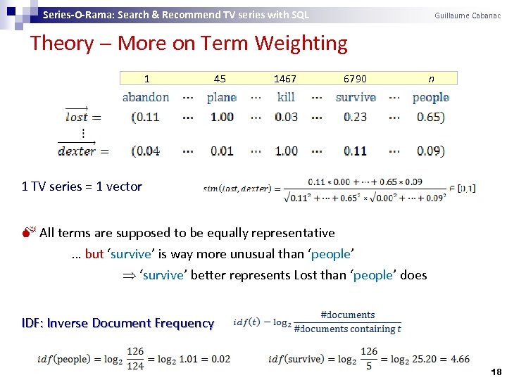 Series-O-Rama: Search & Recommend TV series with SQL Guillaume Cabanac Theory More on Term