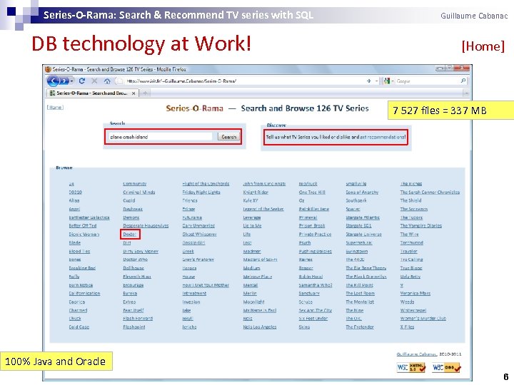 Series-O-Rama: Search & Recommend TV series with SQL DB technology at Work! Guillaume Cabanac