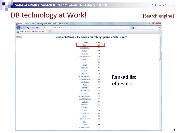 Series-O-Rama: Search & Recommend TV series with SQL Guillaume Cabanac DB technology at Work!