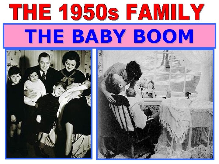 THE BABY BOOM 57 