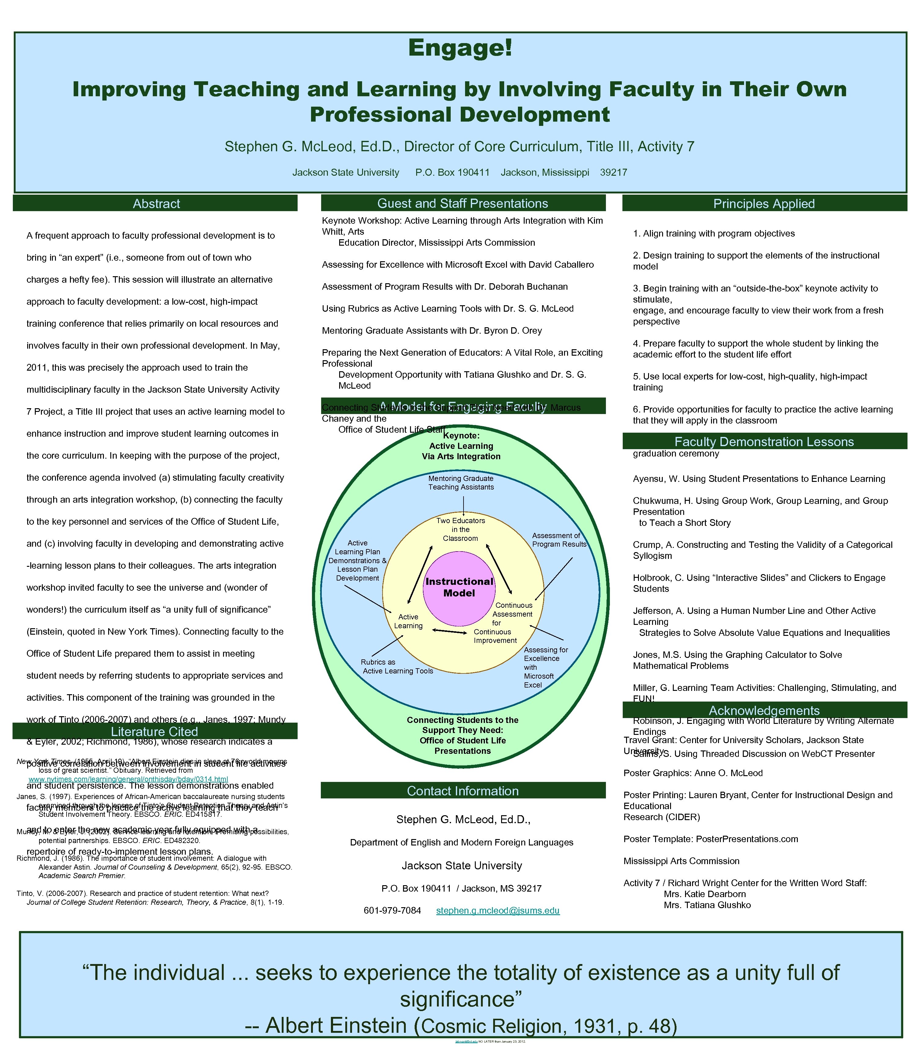 Engage! Improving Teaching and Learning by Involving Faculty in Their Own Professional Development Stephen