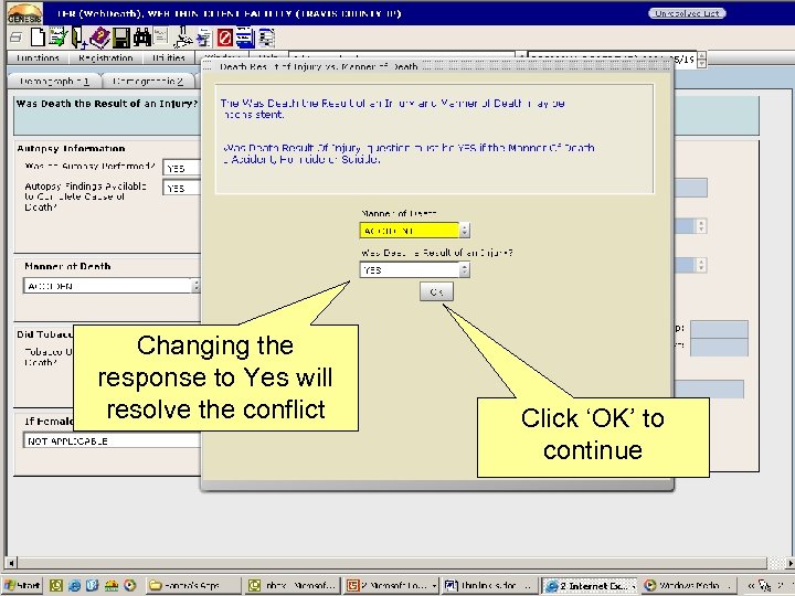 Changing the response to Yes will resolve the conflict Click ‘OK’ to continue 