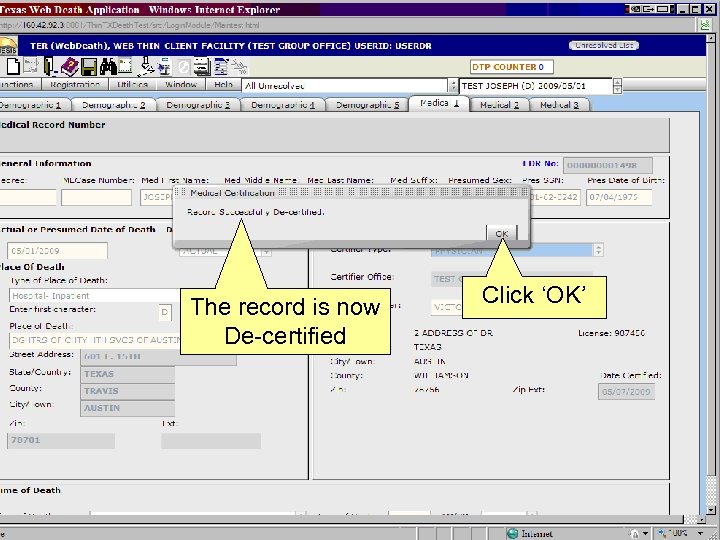 The record is now De-certified Click ‘OK’ 