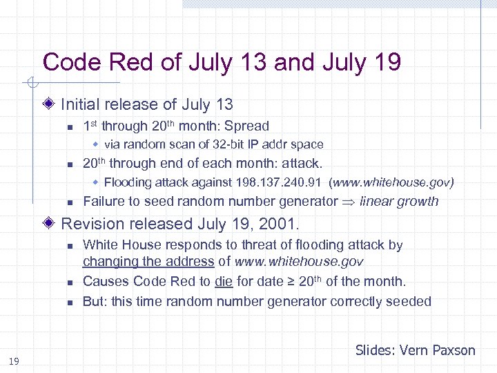 Code Red of July 13 and July 19 Initial release of July 13 n