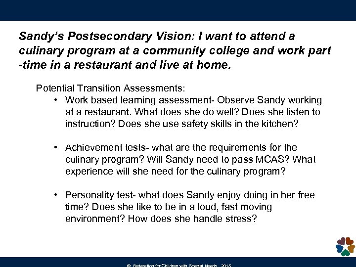 Sandy’s Postsecondary Vision: I want to attend a culinary program at a community college