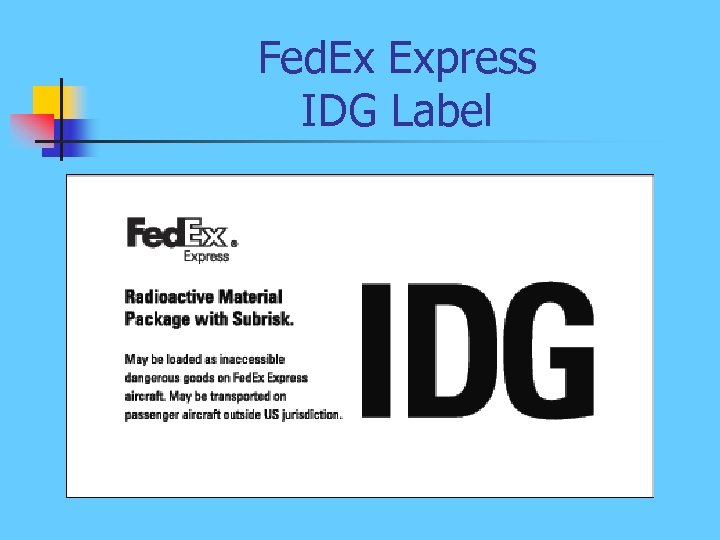 Fed. Ex Express IDG Label 