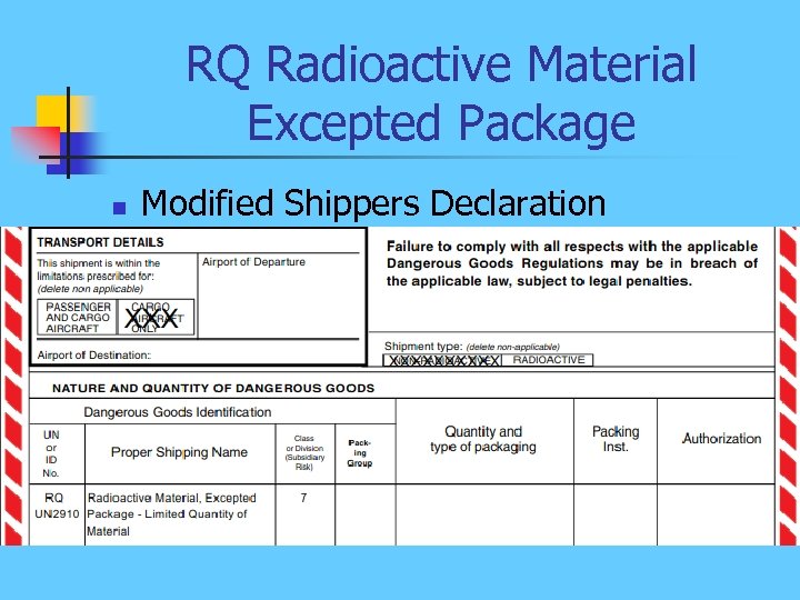 RQ Radioactive Material Excepted Package n Modified Shippers Declaration 