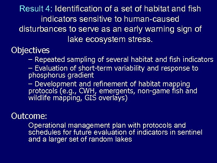 Result 4: Identification of a set of habitat and fish indicators sensitive to human-caused