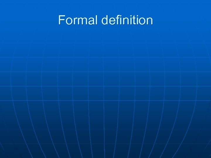 Formal definition 