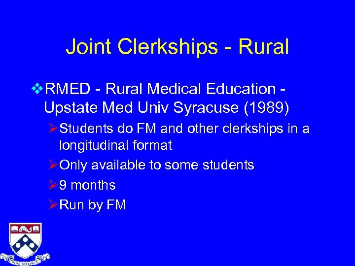 Joint Clerkships - Rural v. RMED - Rural Medical Education Upstate Med Univ Syracuse