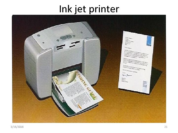 Ink jet printer 3/16/2018 21 