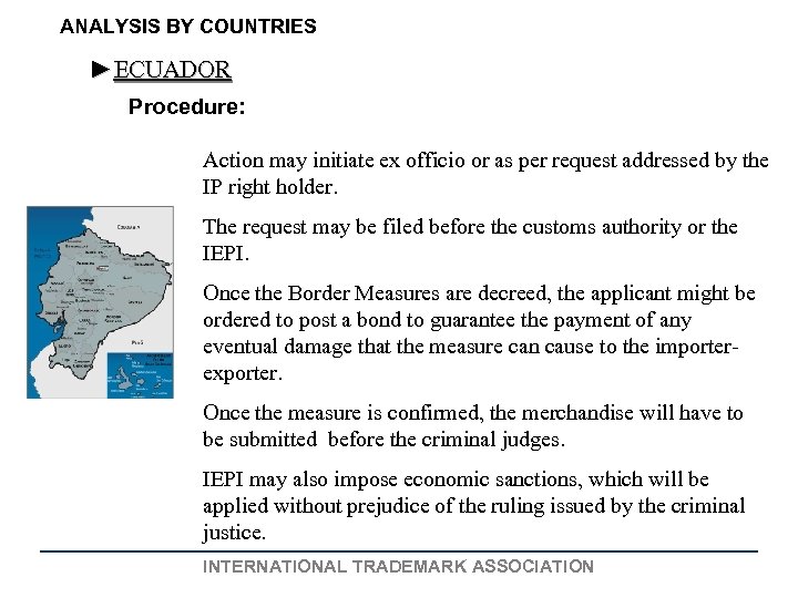 ANALYSIS BY COUNTRIES ►ECUADOR Procedure: Action may initiate ex officio or as per request