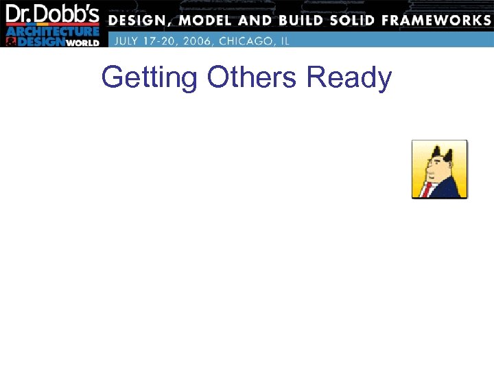 Getting Others Ready 