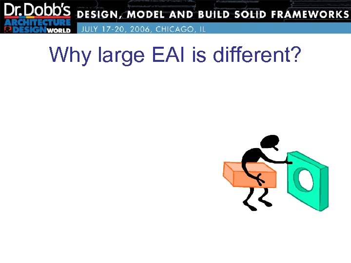 Why large EAI is different? 
