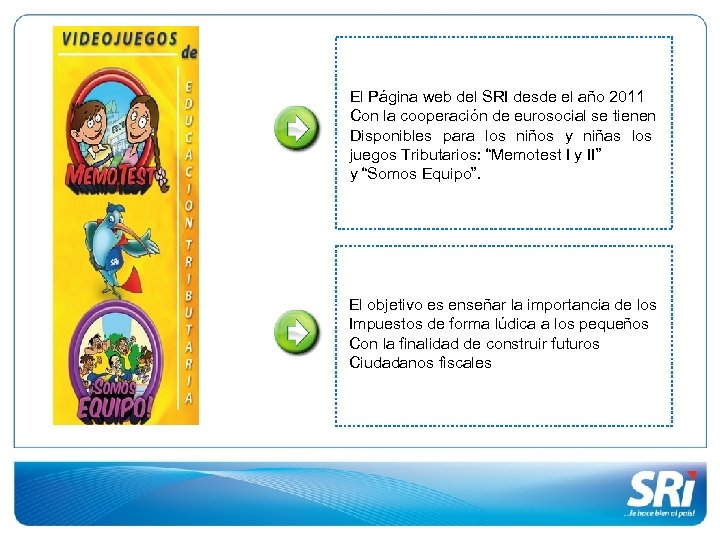 El Página web del SRI desde el año 2011 Con la cooperación de eurosocial