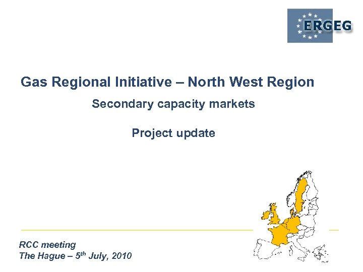 Gas Regional Initiative – North West Region Secondary capacity markets Project update RCC meeting