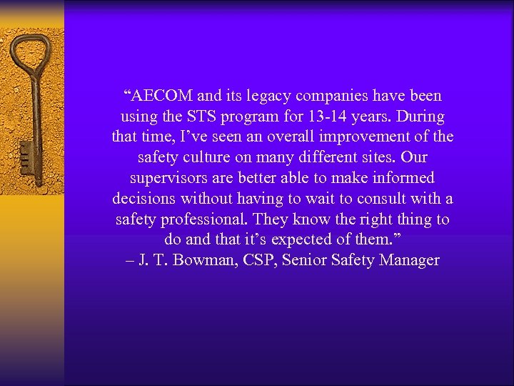 “AECOM and its legacy companies have been using the STS program for 13 -14