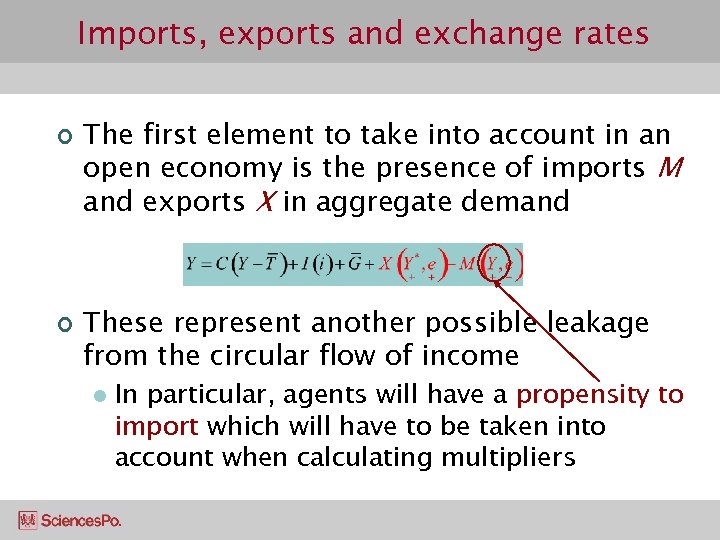 Imports, exports and exchange rates ¢ ¢ The first element to take into account