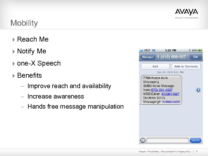 Mobility 4 Reach Me 4 Notify Me 4 one-X Speech 4 Benefits – Improve