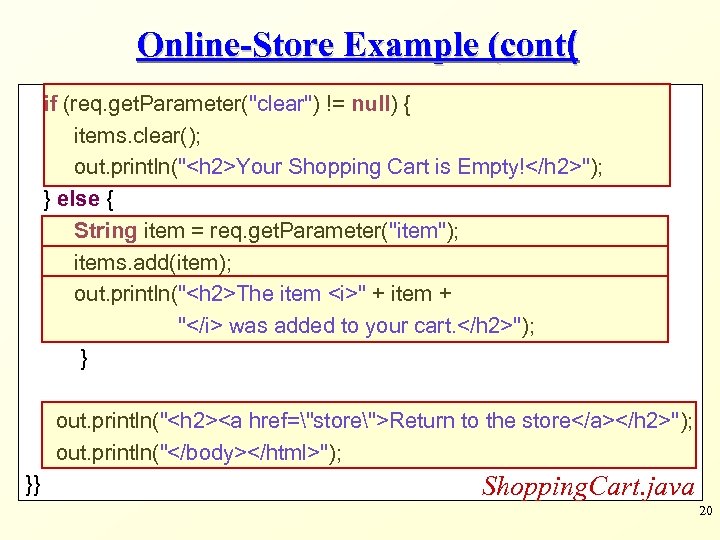 Online-Store Example (cont( if (req. get. Parameter(