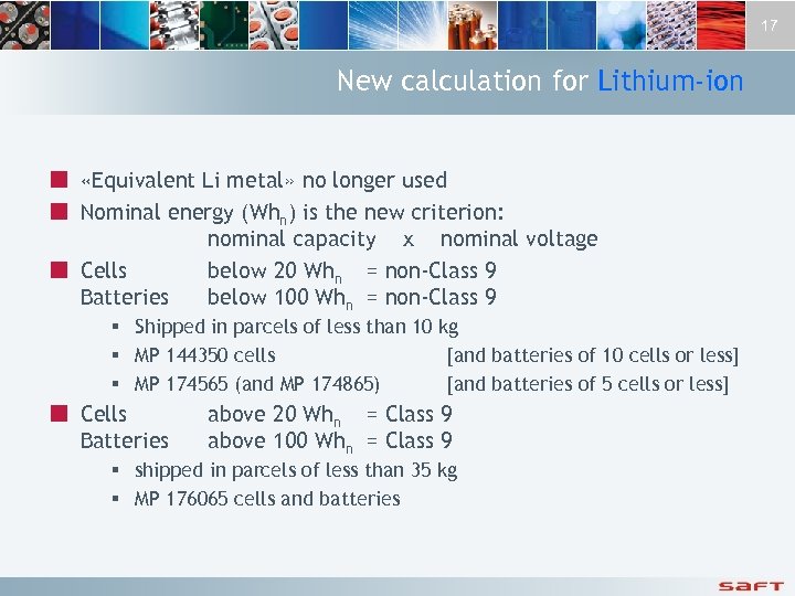 17 New calculation for Lithium-ion ¢ «Equivalent Li metal» no longer used ¢ Nominal