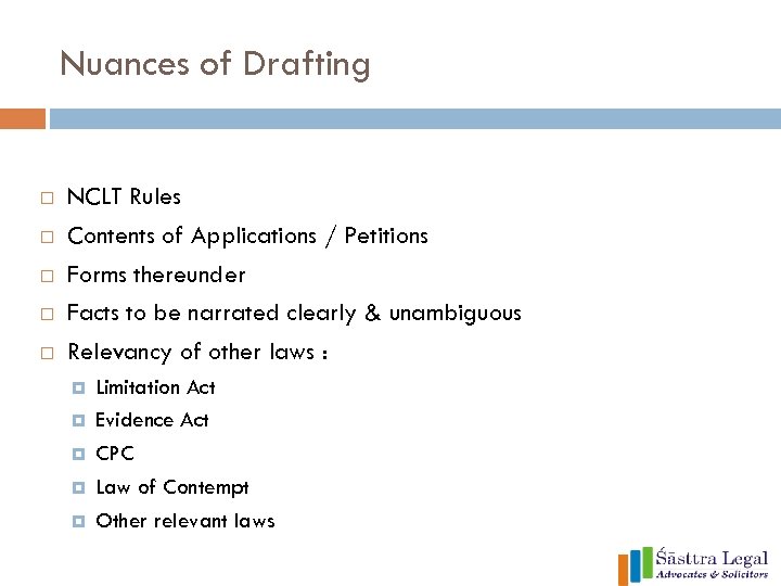 Nuances of Drafting NCLT Rules Contents of Applications / Petitions Forms thereunder Facts to