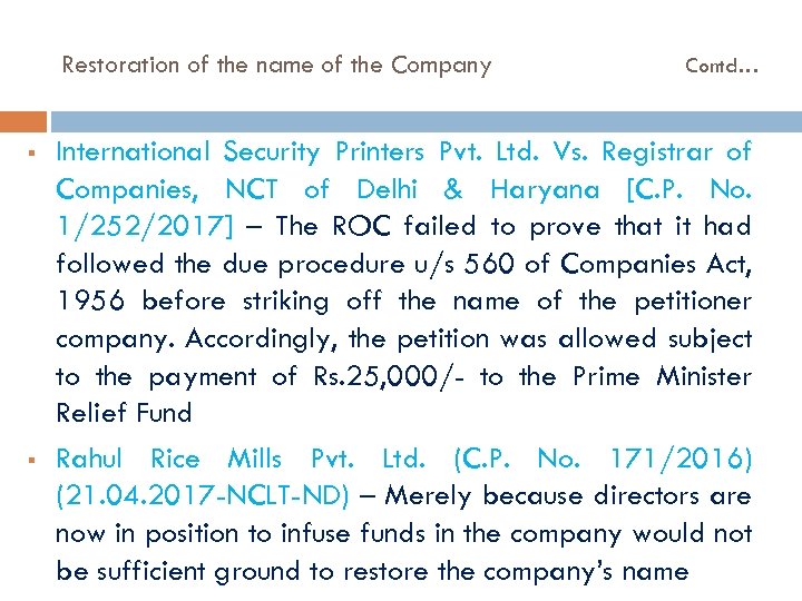 Restoration of the name of the Company § § Contd… International Security Printers Pvt.