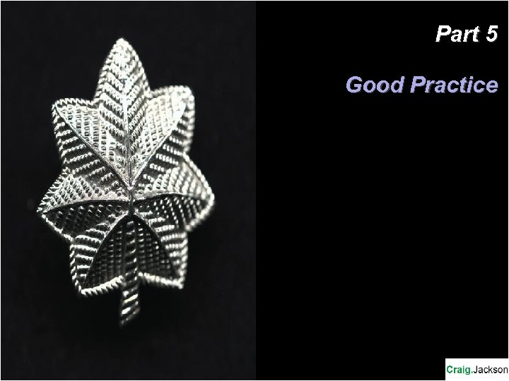 Part 5 Good Practice 