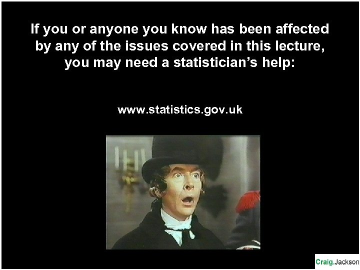 If you or anyone you know has been affected by any of the issues